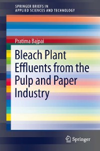 Cover Bleach Plant Effluents from the Pulp and Paper Industry