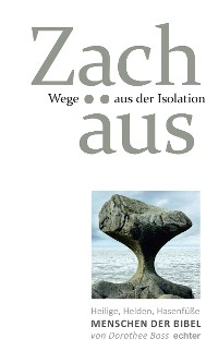 Cover Wege aus der Isolation: Zachäus