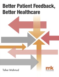 Cover Better Patient Feedback, Better Healthcare