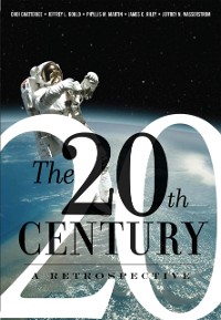Cover The 20th Century: A Retrospective