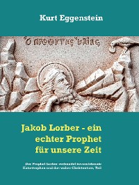 Cover Jakob Lorber - ein echter Prophet für unsere Zeit