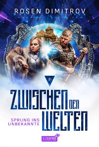 Cover SPRUNG INS UNBEKANNTE (Zwischen den Welten - Band 2)