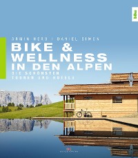 Cover Bike & Wellness in den Alpen