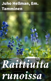 Cover Raittiutta runoissa