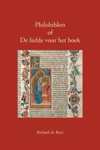 Cover Richard of Bury, Philobiblon of De liefde voor het boek