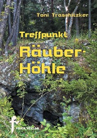 Cover Treffpunkt Räuberhöhle