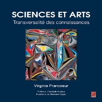 Cover Sciences et Arts. Transversalité des connaissances
