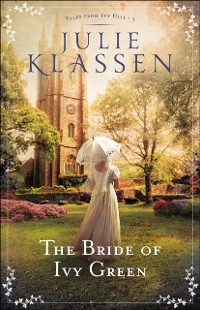 Cover Bride of Ivy Green (Tales from Ivy Hill Book #3)