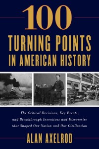 Cover 100 Turning Points in American History