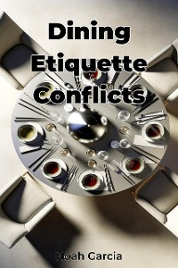 Cover Dining Etiquette Conflicts