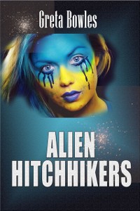 Cover Alien Hitchhikers (Book 2 of &quote;Deep Space Lust&quote;)