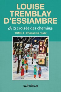 Cover À la croisée des chemins, tome 4
