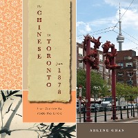 Cover The Chinese in Toronto from 1878