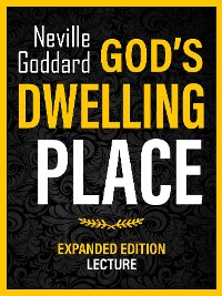 Cover God's Dwelling Place - Expanded Edition Lecture