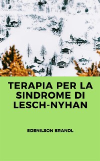 Cover Terapia per la Sindrome di Lesch-Nyhan