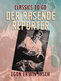 Cover Der rasende Reporter