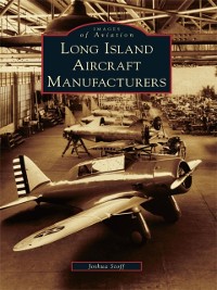 Cover Long Island Aircraft Manufacturers