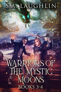 Cover Warriors Of The Mystic Moons - Books 3-4