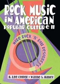 Cover Rock Music in American Popular Culture II