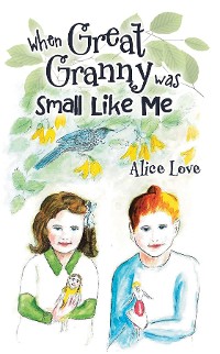 Cover When Great Granny was Small Like Me