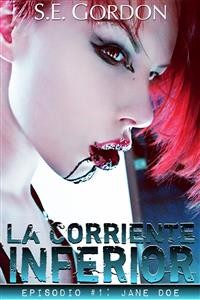 Cover La Corriente Inferior -  - Episodio #1: Jane Doe