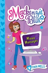 Cover Mackenzie Blue #4: Mixed Messages