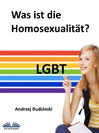 Cover Was Ist Die Homosexualität?