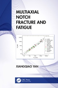 Cover Multiaxial Notch Fracture and Fatigue