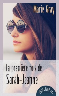Cover La premiere fois de Sarah-Jeanne
