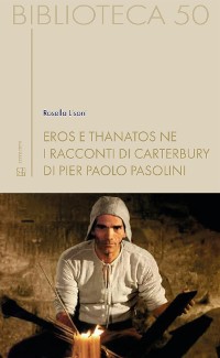 Cover Eros e thanatos ne  i Racconti di Canterbury di Pier Paolo Pasolini