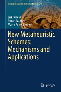 Cover New Metaheuristic Schemes: Mechanisms and Applications