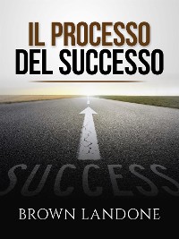 Cover Il Processo del Successo (Tradotto)