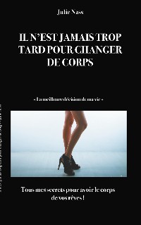 Cover Il n'est jamais trop tard pour changer de corps