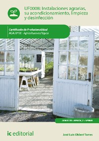 Cover Instalaciones agrarias, su acondicionamiento, limpieza y desinfección. AGAU0108