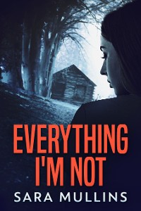 Cover Everything I'm Not