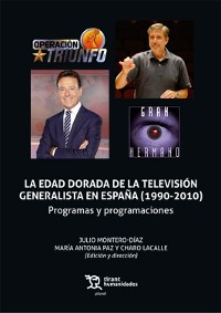 Cover La edad dorada de la televisión generalista en España (1990-2010)