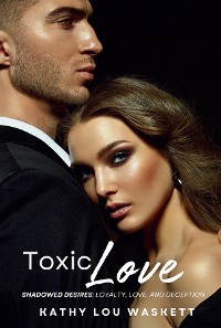 Cover Toxic Love: Shadowed Desires