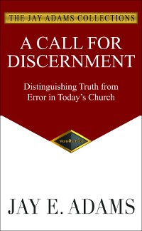 Cover A Call for Discernment