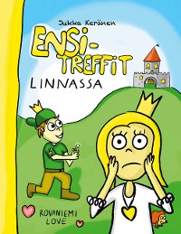 Cover Ensitreffit Linnassa