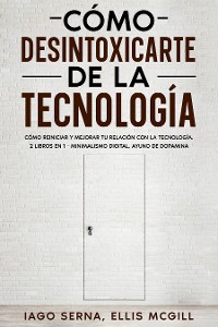 Cover Cómo Desintoxicarte de la Tecnología