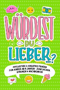 Cover "Würdest du lieber …?"