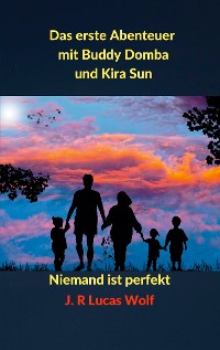 Cover Das erste Abenteuer mit Buddy Domba und Kira Sun