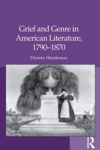 Cover Grief and Genre in American Literature, 1790-1870
