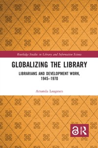 Cover Globalizing the Library