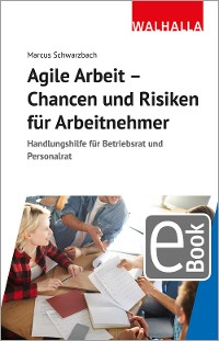 Cover Agile Arbeit - Chancen und Risiken für Arbeitnehmer