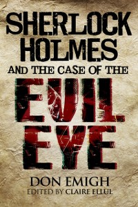 Cover Sherlock Holmes and The Case of The Evil Eye