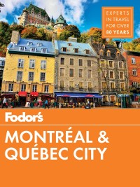 Cover Fodor's Montreal and Quebec City