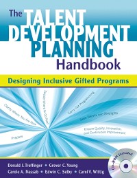 Cover The Talent Development Planning Handbook : Designing Inclusive Gifted Programs
