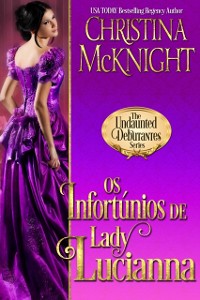 Cover Os Infortunios de Lady Lucianna