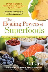 Cover The Healing Powers of Superfoods